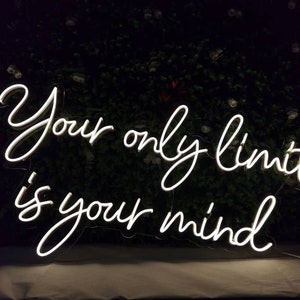 Letrero de neón "Tu único límite es tu mente", letrero de neón LED blanco cálido, regalo personalizado, letrero de neón para dormitorio, regalo de cumpleaños, regalo para niños, regalo de carta
