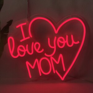 I Love You Mom Neon Sign, Custom Mother&#39;s Day Gift, Personalized Gift For Mom, Custom Led Neon Light Sign