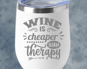 Vaso de vino grabado con láser: El vino es más barato que la terapia