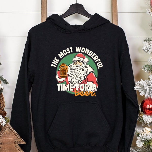 The Most wonderful time for a beer hoodie, Christmas hoodie,  Winter Hoodie, Seasonal shirt, Christmas Shirt, Winter Hoodie, Santa shirt