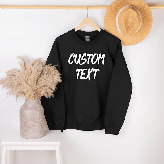 Custom Text Sweatshirt Custom Sweatshirt Personalized Sweatshirt Matching Sweatshirt Sweatshirts for Women Custom Sweater custom Hoodie Etsy