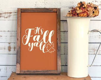 It's Fall Ya'll, Fall Quote Artwork, Custom Fall Artwork, Autumn Wall Art Print, Fall Digital Download, Fall SVG, Fall Printable, Autumn SVG