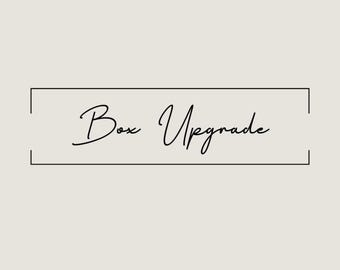 Box Upgrade Option