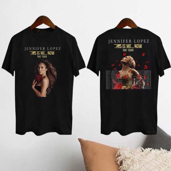 Jennifer Lopez Tour 2024 Shirt, Jennifer Lopez This Is Me Now Album Shirt, Jennifer Lopez Merch, Jennifer Lopez Fan Gift, Jlo Singer Shirt