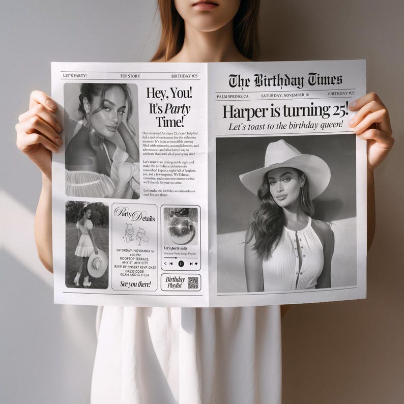 May include: A black and white newspaper-style birthday party invitation. The headline reads "Harper is turning 25!" with additional text and images. The invitation includes party details and a QR code.