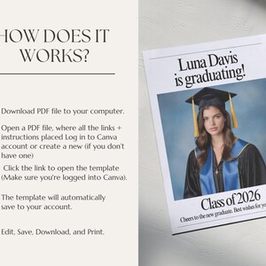 May include: A graduation announcement featuring a photo of a graduate in a cap and gown. The text reads "Luna Davis is graduating!" and "Class of 2026." Instructions on how to use the template are also included.