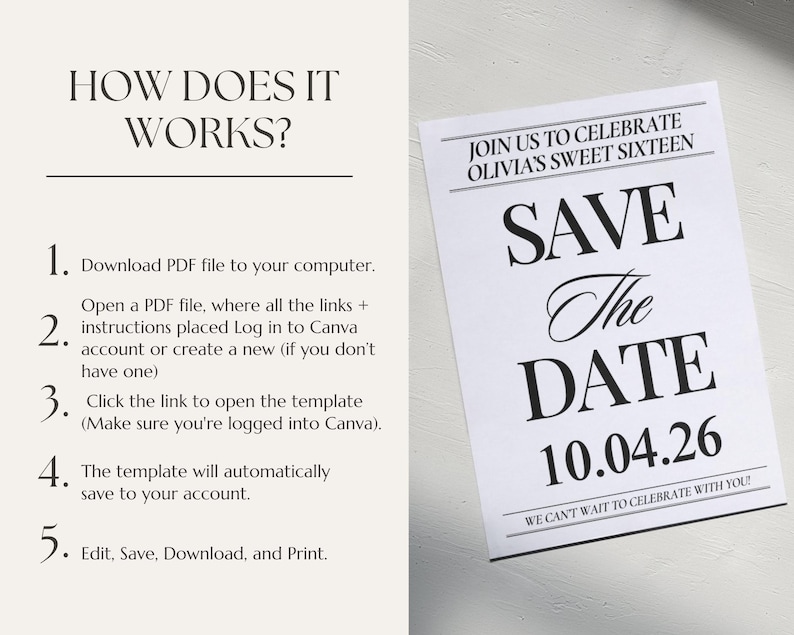 May include: A white invitation card with the text "SAVE The DATE 10.04.26" for Olivia's Sweet Sixteen. The card also includes instructions on how to download and edit the template.