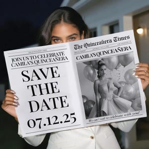 May include: A newspaper announcing Camila's Quincea&ntilde;era, with the headline "Join us to celebrate Camila's Quincea&ntilde;era." The date is 07.12.25. The newspaper features a black and white photo of Camila in a formal gown and tiara, surrounded by balloons.