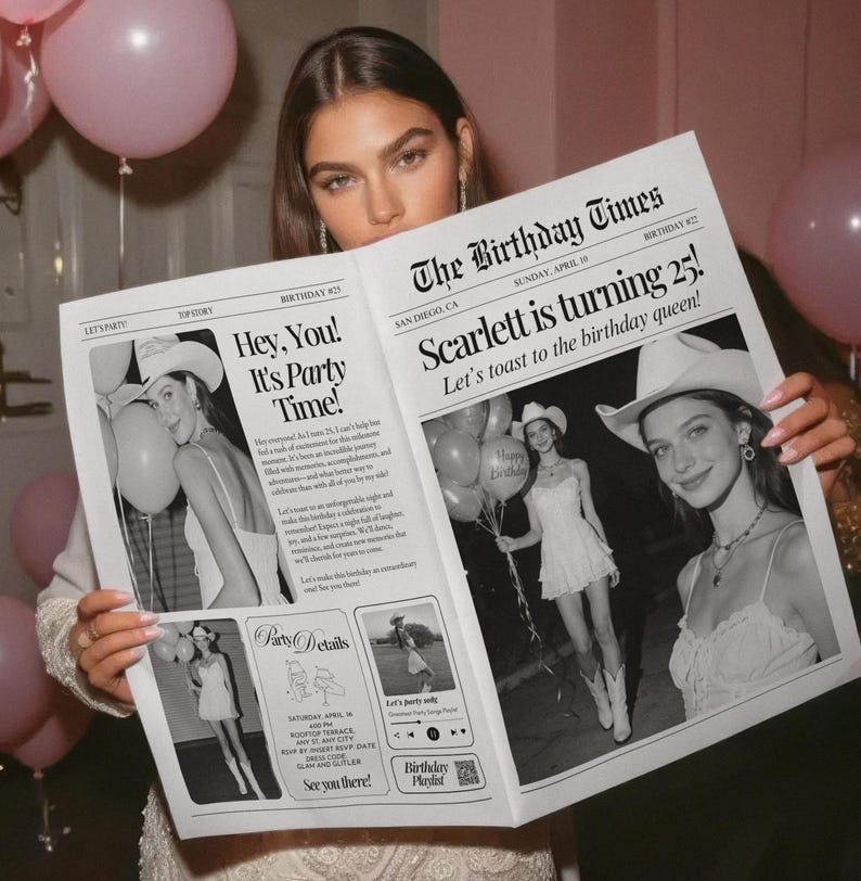 May include: A person holding a newspaper titled "The Birthday Times" with the headline "Scarlett is turning 25!" and party details. The newspaper features black and white photos and is surrounded by pink balloons.
