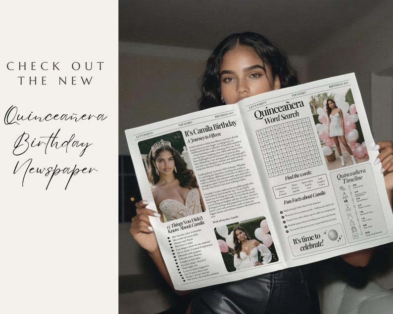 May include: A person holding a newspaper with the headline "Quincea&ntilde;era Birthday Newspaper." The newspaper features articles about Camila's birthday, a word search, and a timeline. The newspaper is white with black text and photos.