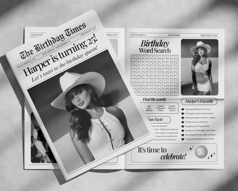 May include: A black and white newspaper-style design with the headline "The Birthday Times." The front page reads "Harper is turning 25!" and features a photo of a woman wearing a hat. The inside includes a word search and "Harper's Favorite" activities.