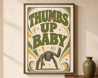 Thumbs Up Baby Poster with Rocky | Project Hail Mary Inspired Sci Fi Quote Wall Art