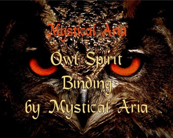 Owl Spirit Binding - Owl Totem Animal Attunement Spirit Animal