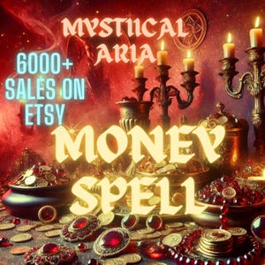 Extreme Money Spell - Make A Lot Of Money by Mystical Aria Powerful Abundance Ritual