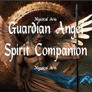 Guardian Angel Spirit Companion Binding Conjuring