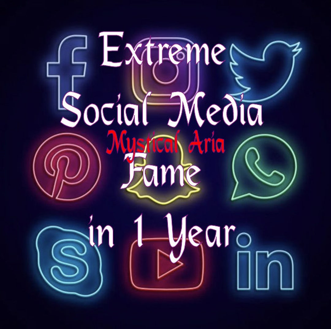 Become Famous on Social Media in 1 Year Extreme Social Media Fame Spell
