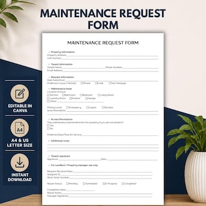 May include: A white maintenance request form document with black text. The form includes sections for property information, tenant details, request information, maintenance issues, access permissions, additional notes, and a landlord use section.