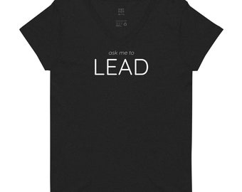 ask me to LEAD - Damen recyceltes V-Ausschnitt T-Shirt