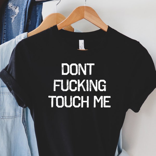 Don't Touch Me Unisex T-Shirt main image 1