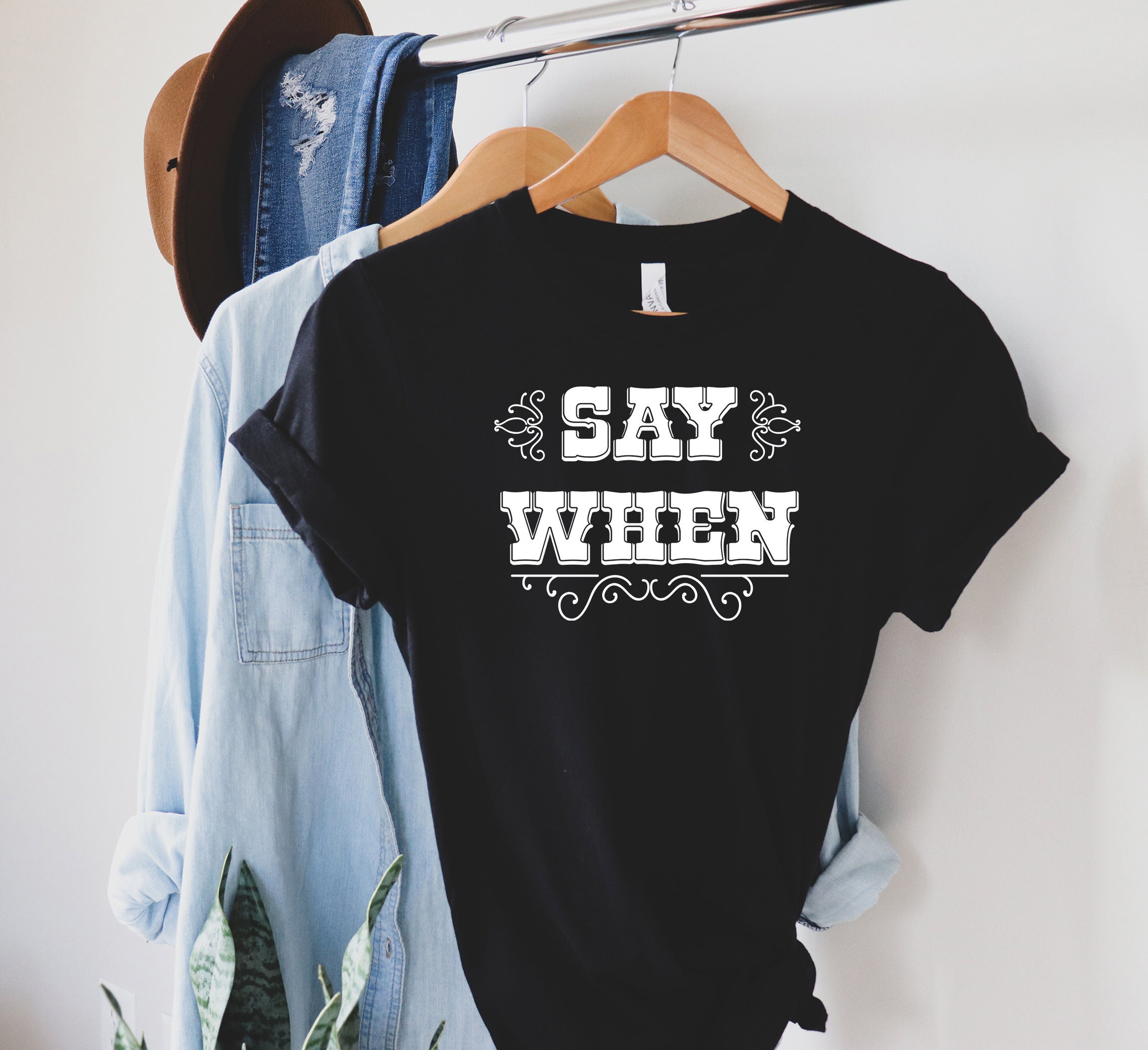 Discover Say When Tombstone Shirt