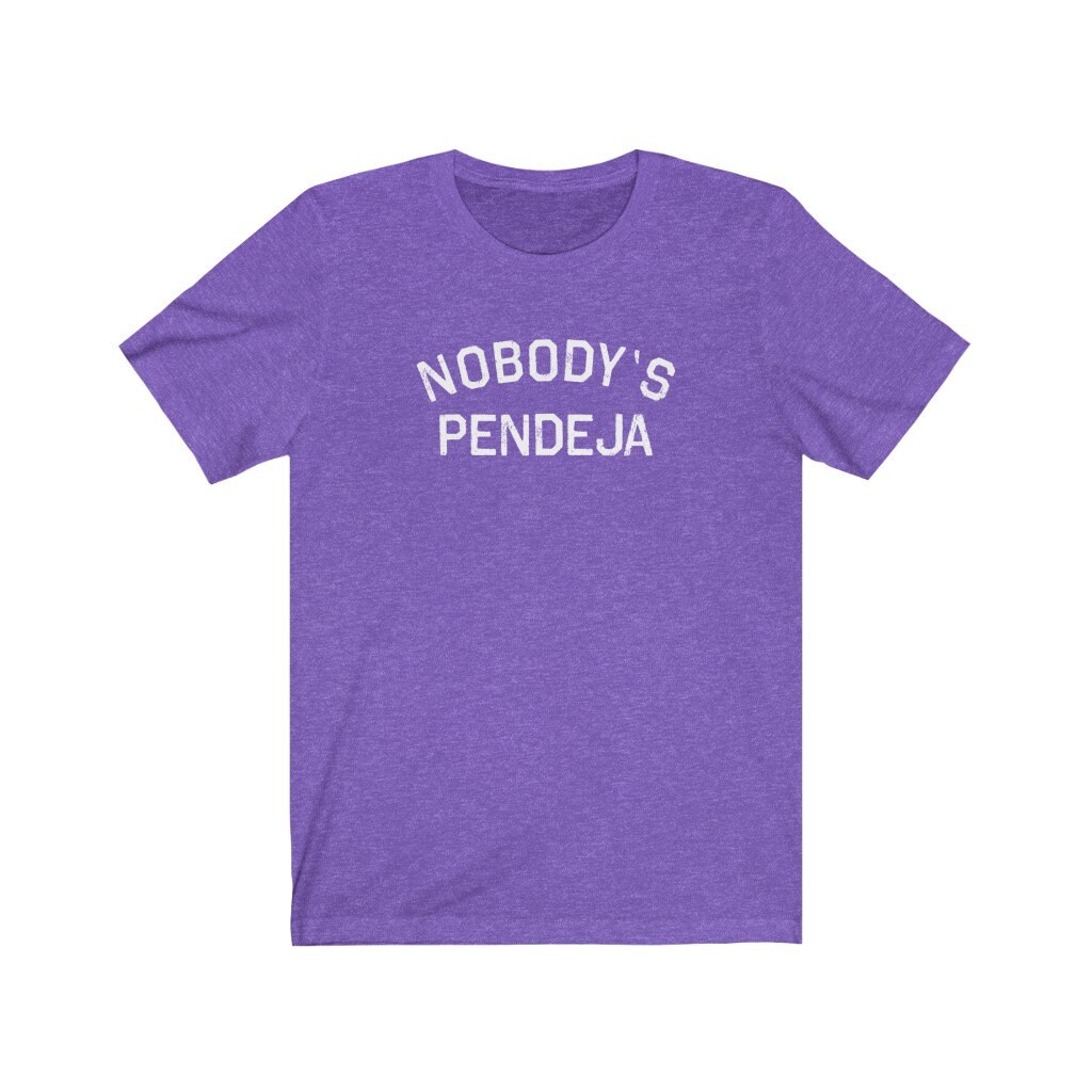 Nobody s Pendeja Latina Latina Girl Latin Latina Etsy