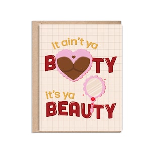 Beauty Cutie Booty Lustig Romantisch A2 4.25x5.5 Grußkarte | Einzigartiges Geschenk zum Valentinstag
