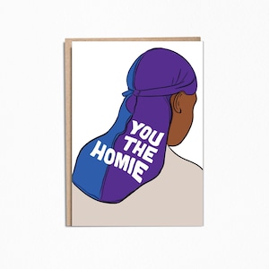 You The Homie 5x7 Friendship African American Durag Greeting Card