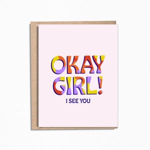 Okay Girl! Friendship Greeting Card A2 4.25x5.5