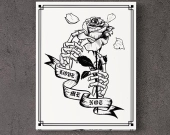 Love Me Not - Tattoo Print - skeleton hands plucking rose petals with a banner and art deco boarder