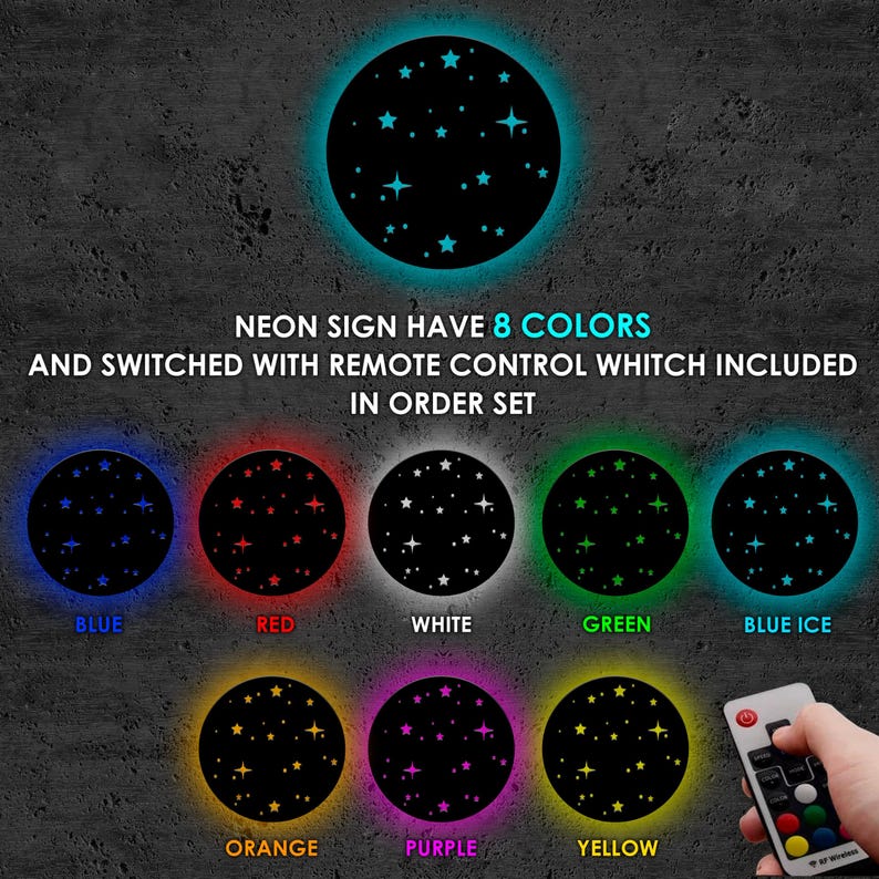 May include: A neon sign with a black background and white stars. The sign has 8 different colors: blue, red, white, green, blue ice, orange, purple, and yellow. The sign is controlled by a remote control with 8 buttons, each corresponding to a different color.
