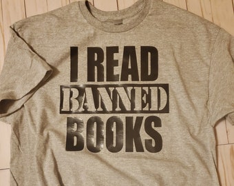 I Read Banned Books TShirt
