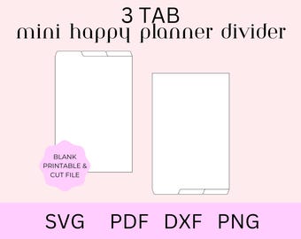 Happy Planner Printable Divider, 3 top/bottom Tab Cut File, Happy Planner Mini Tabs, Planner SVG, Planner Template, Mini Journal Divider