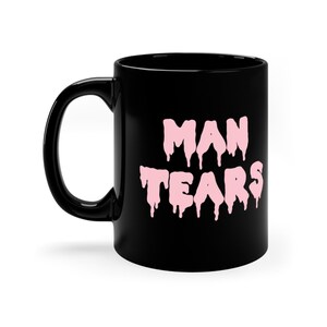 Man Tears 11oz Black Mug, Pastel Goth Crying Man, Bad Witch Mug, Funny Man Tears Coffee Mug, Witchy Tea Mug, Halloween Funny Mug image 6
