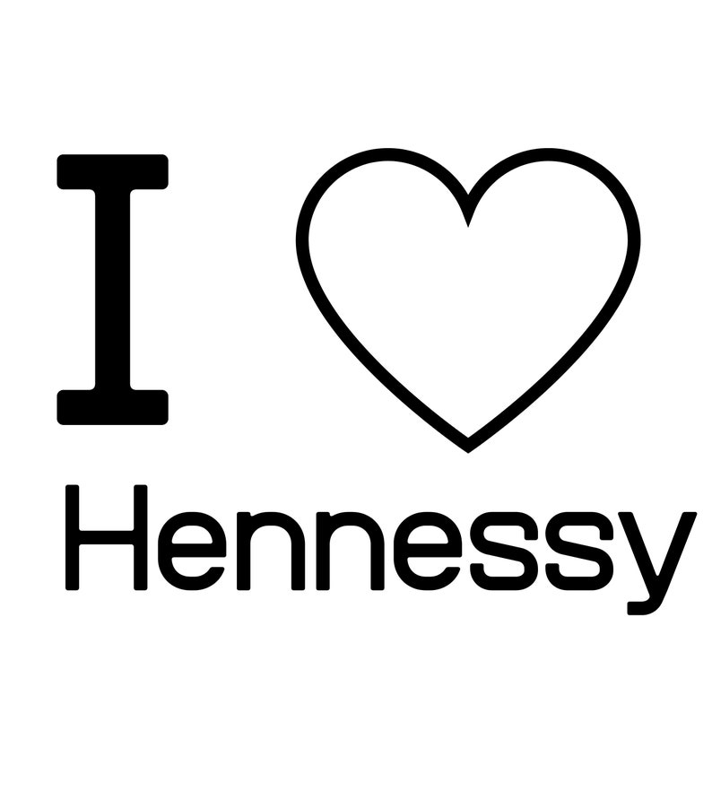 Download I Love Hennessy Label Svg And Png File For Shirt Cricut Download Clip Art Art Collectibles Safarni Org