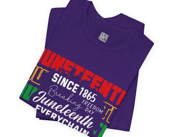 Juneteenth Celebration Unisex Tee, Freedom Shirt, Black History Month Apparel, June 19th Gift, Cultural Pride Tee, Holiday Shirt