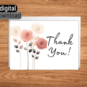 Herunterladbare Grußkarte 5 "x 7" 4 "x 6" JPG Sofortiger digitaler Download Druckbare leere Dankeskarte Einfache Blumen Blumen Rosen Natur