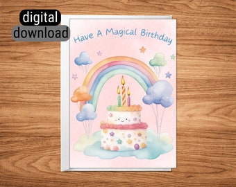 May include: A pink birthday card with a rainbow, clouds, and a cake with candles. The text on the card reads "Have A Magical Birthday".