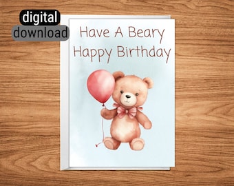 Printable Birthday Card Feature a Teddy Bear and Balloon, Downloadable Birthday Card For Kids, Beary Happy Birthday Card