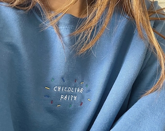 Childlike Faith Embroidered Confetti Crewneck Sweatshirt, Christian Sweatshirt, Bible Sweatshirt, Aesthetic Sweatshirt, Christian Apparel