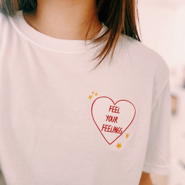 Embroidered Feel Your Feelings Tiny Stars & Heart Soft Tee, Positivity T-Shirt, Self-Care T-Shirt, Embroidered Shirt, Mental Health Apparel