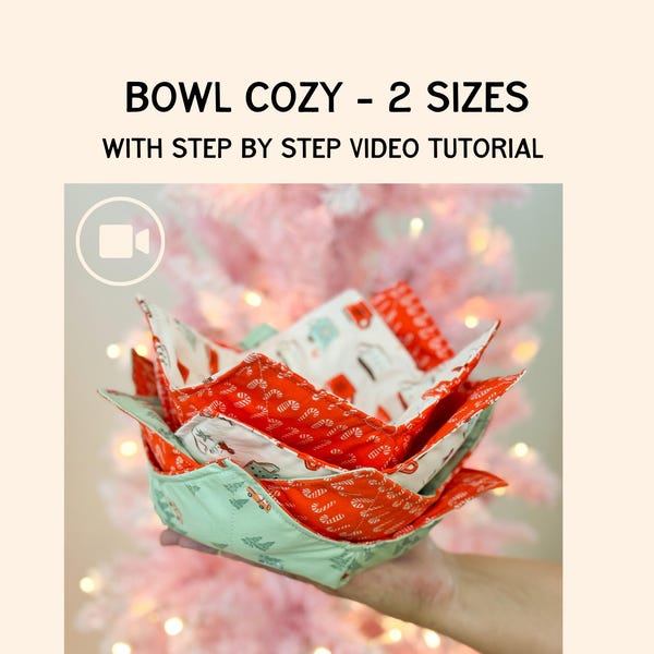 Bowl Cozy Sewing Pattern PDF – 2 Sizes – Easy Beginner DIY Gift with Video Tutorial