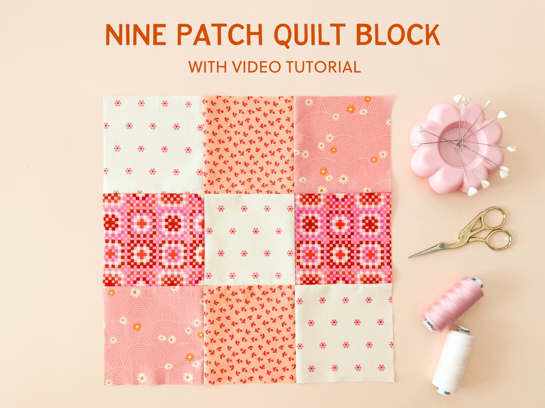 Nine Patch Quilt Block PDF Pattern With Youtube Video // Learn to Quilt ...