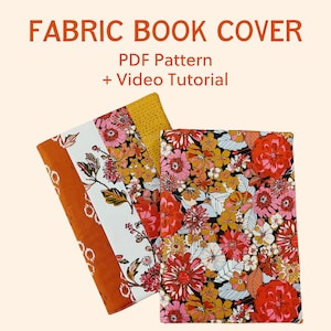 Fabric Book Cover Sewing Pattern // Sewing for Beginners // Learn to Sew with Video Tutorial