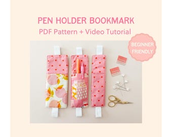 Fabric Pen Holder Bookmark Sewing Pattern with 3 Sizes – Beginner Friendly (PDF Pattern)