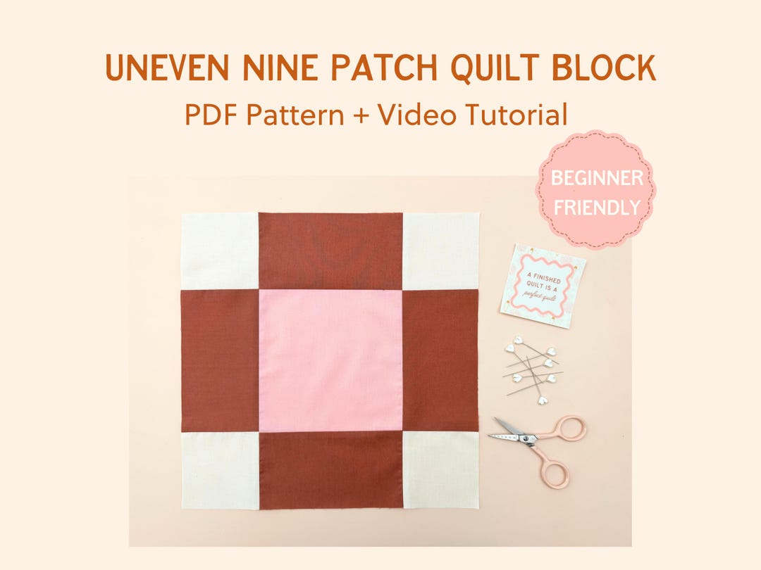 Uneven Nine Patch Quilt Block Pattern | Beginner Friendly (PDF Pattern ...