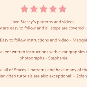 May include: A light peach-colored graphic with five pink stars at the top. Text includes customer reviews about Stacey's patterns and videos, praising their ease of use and clear instructions.