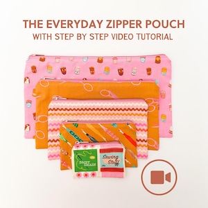 May include: A collection of colorful zipper pouches in various sizes, arranged in a descending order. The pouches feature patterns of cartoon characters, geometric shapes, and sewing-related designs. The text "THE EVERYDAY ZIPPER POUCH" is displayed at the top.