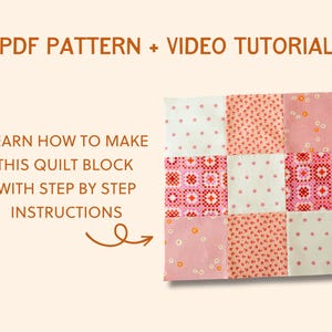 Nine Patch Quilt Block PDF Pattern, Beginner Friendly (video Tutorial ...