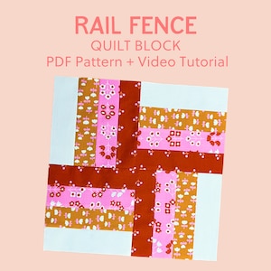 Puede incluir: Un bloque de edredón Rail Fence con el texto "RAIL FENCE QUILT BLOCK PDF Pattern + Video Tutorial". El bloque de edredón presenta un diseño cuadrado con tiras de tela estampadas con flores blancas, rosas y marrones. El fondo es de color melocotón claro.