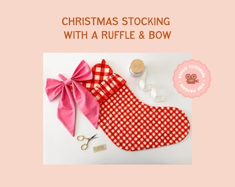 Quilted Christmas Stocking with a Ruffle and Bow Pattern - With Video Tutorial